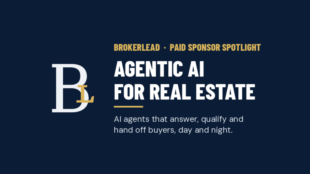 BrokerLEAD agentic AI for real estate, paid sponsor of this HERERaleigh Real Estate Spotlight