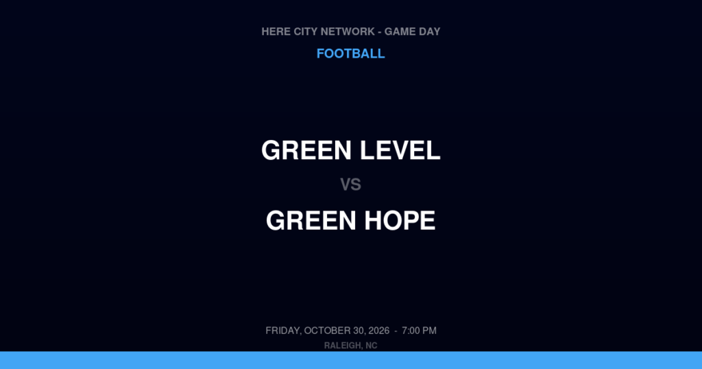 Green Level vs. Green Hope — Football Game Day — Cary, NC — Oct 30, 2026